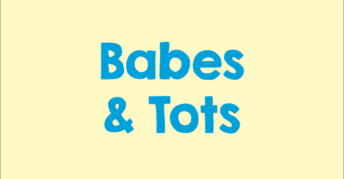 Babes and Tots
